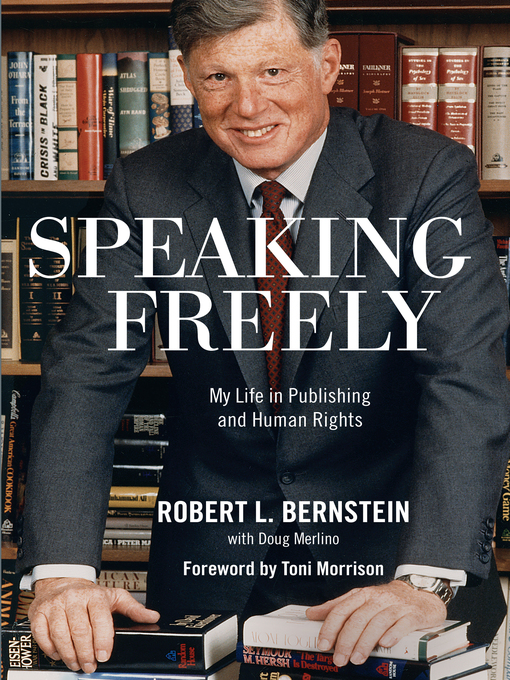 Title details for Speaking Freely by Robert L. Bernstein - Available